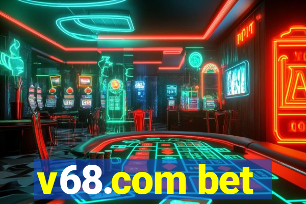 v68.com bet